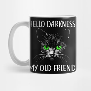 Funny Halloween Cat T Shirt Hello Darkness My old Friend Mug